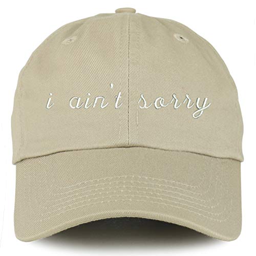 Trendy Apparel Shop Youth I Ain't Sorry Unstructured Cotton Baseball Cap