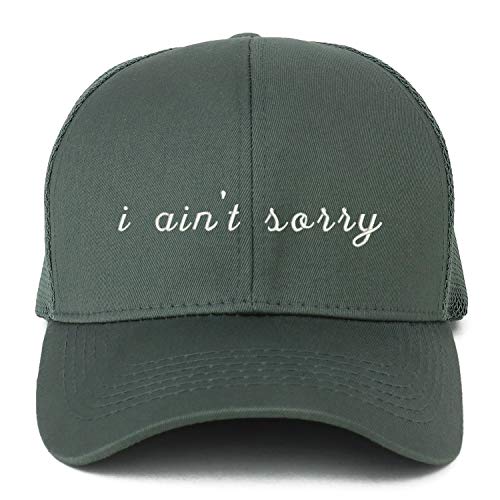 Trendy Apparel Shop XXL I Ain't Sorry Embroidered Structured Trucker Mesh Cap
