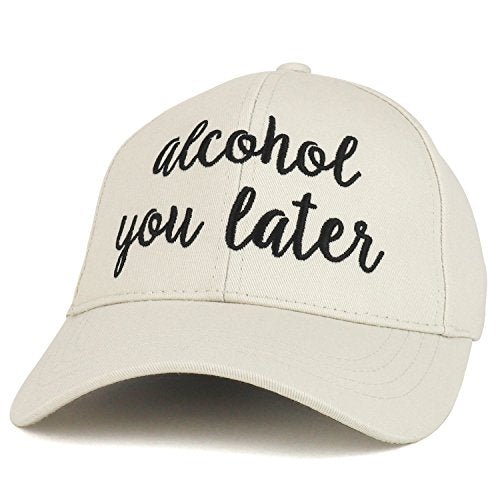 Trendy Apparel Shop Alcohol You Later Cursive Letterings Embroidered Baseball Cap
