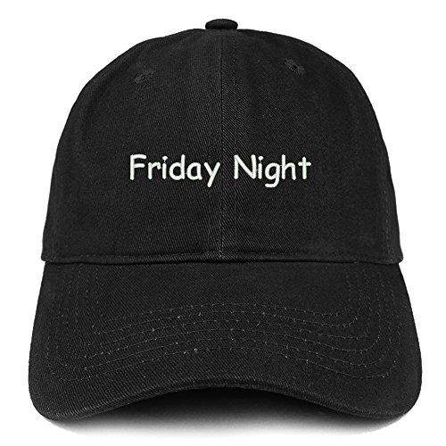 Trendy Apparel Shop Friday Night Embroidered Soft Cotton Dad Hat