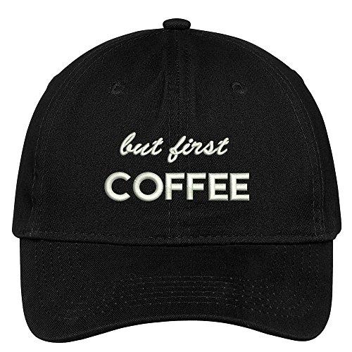 Trendy Apparel Shop First Coffee Embroidered Low Profile Brushed Cotton Cap Dad Hat