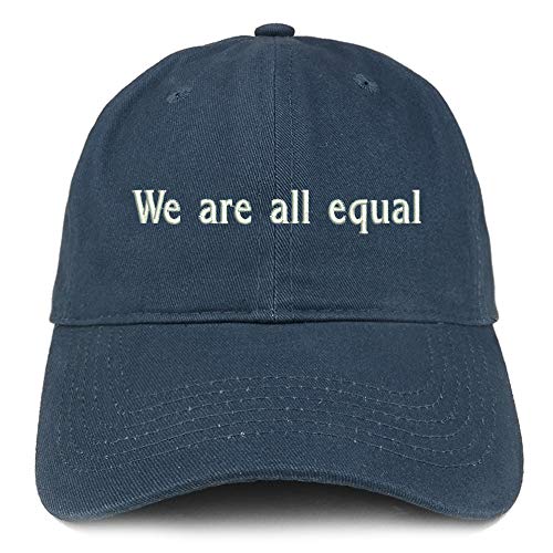 Trendy Apparel Shop We are All Equal Embroidered Soft Crown Cotton Cap