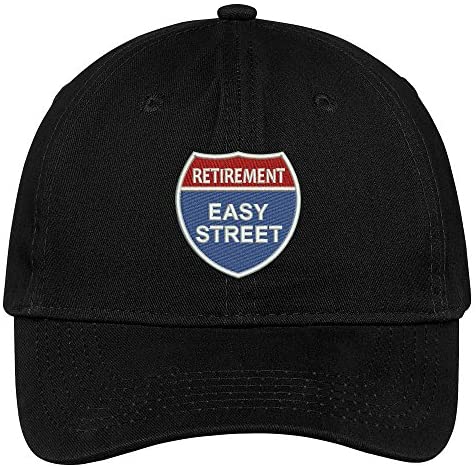 Trendy Apparel Shop Retirement Easy Street Embroidered Low Profile Soft Cotton Brushed Baseball Cap