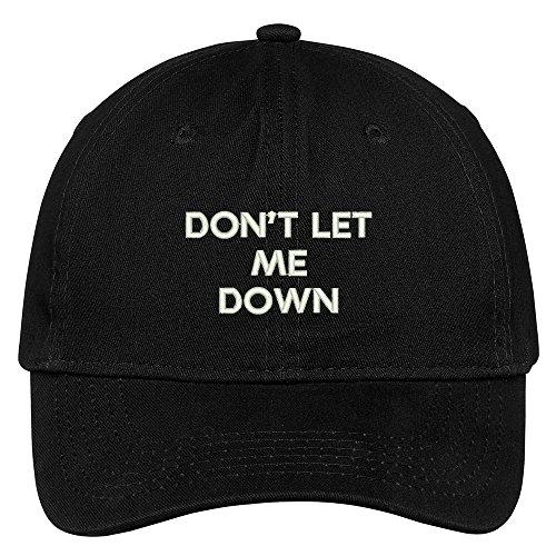 Trendy Apparel Shop Don't Let Me Down Embroidered Brushed Cotton Adjustable Cap Dad Hat