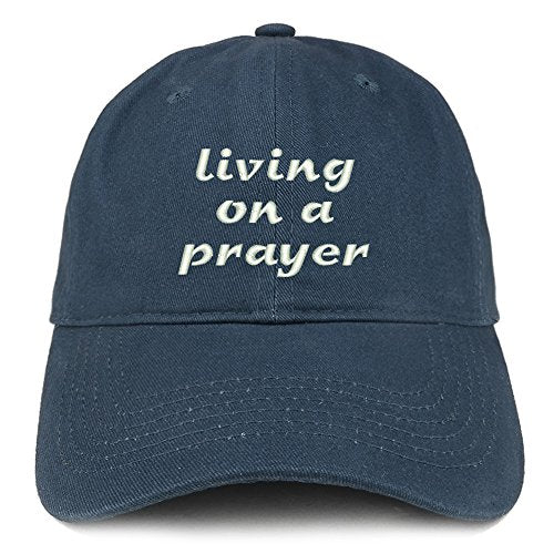 Trendy Apparel Shop Living On A Prayer Embroidered Brushed Cotton Cap