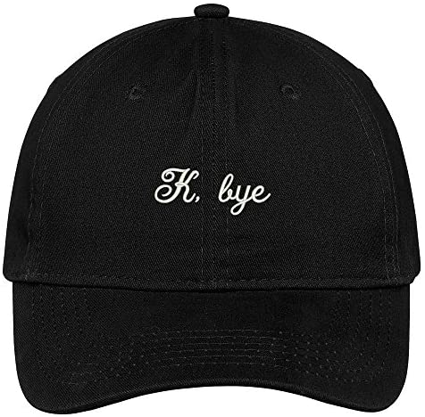 Trendy Apparel Shop K Bye Embroidered Low Profile Deluxe Cotton Cap Dad Hat