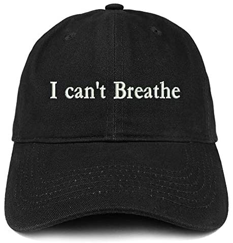 Trendy Apparel Shop I Can't Breathe Embroidered Soft Crown Cotton Cap