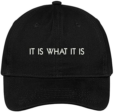 Trendy Apparel Shop It is What It is Embroidered Cap Premium Cotton Dad Hat