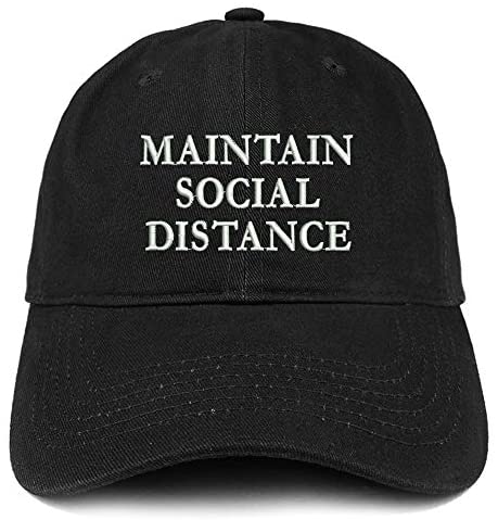 Trendy Apparel Shop Maintain Social Distance Embroidered Soft Crown Cotton Cap