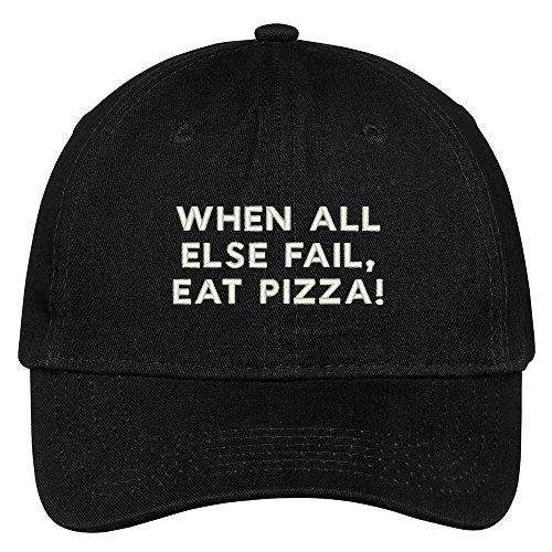 Trendy Apparel Shop When All Else Fail Eat Pizza Embroidered Soft Cotton Adjustable Cap Dad Hat