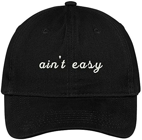 Trendy Apparel Shop Ain't Easy Embroidered 100% Cotton Adjustable Cap Dad Hat