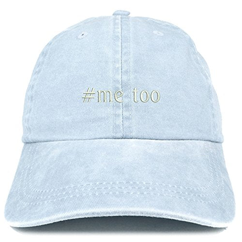 Trendy Apparel Shop Hashtag #Me Too Embroidered Pigment Dyed Cap