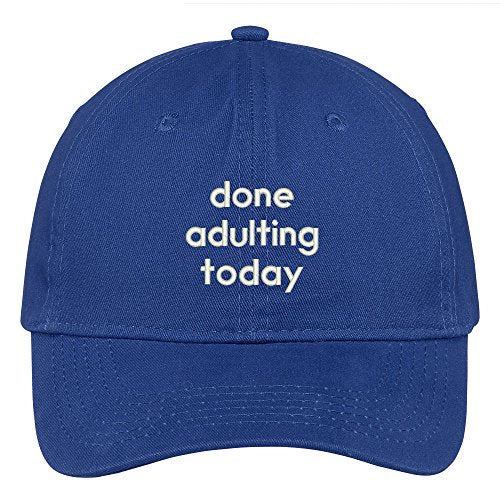 Trendy Apparel Shop Done Adulting Today 100% Brushed Cotton Adjustable Baseball Cap