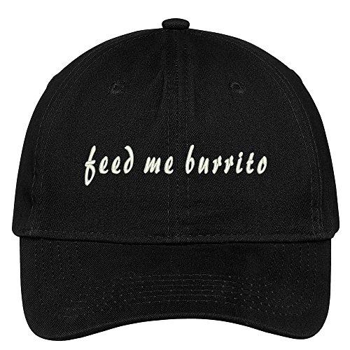 Trendy Apparel Shop Feed Me Burrito Embroidered Low Profile Cotton Cap Dad Hat
