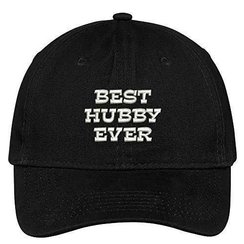 Trendy Apparel Shop Best Hubby Ever Embroidered 100% Quality Brushed Cotton Baseball Cap