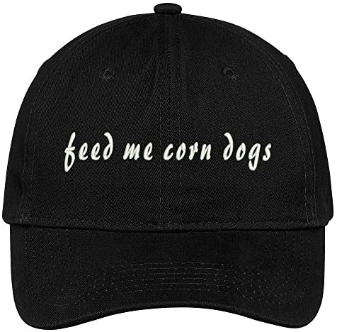 Trendy Apparel Shop Feed Me Corn Dogs Embroidered Low Profile Cotton Cap Dad Hat