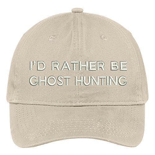 Trendy Apparel Shop I'd Rather Be Ghost Hunting Embroidered Soft Cotton Low Profile Baseball Cap
