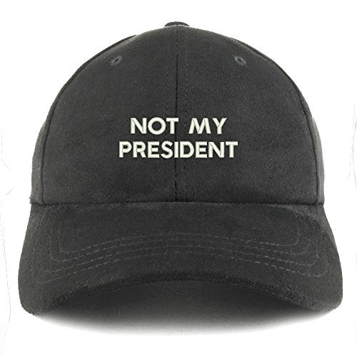 Trendy Apparel Shop Not My President Embroidered Faux Suede Leather Adjustable Cap