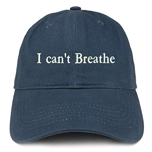 Trendy Apparel Shop I Can't Breathe Embroidered Soft Crown Cotton Cap