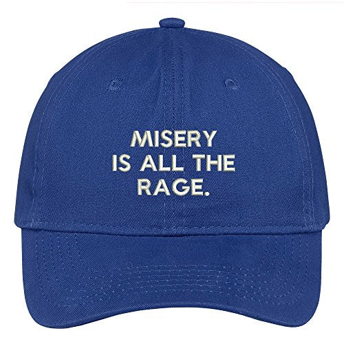 Trendy Apparel Shop Misery is All The Rage Embroidered Low Profile Soft Cotton Brushed Cap