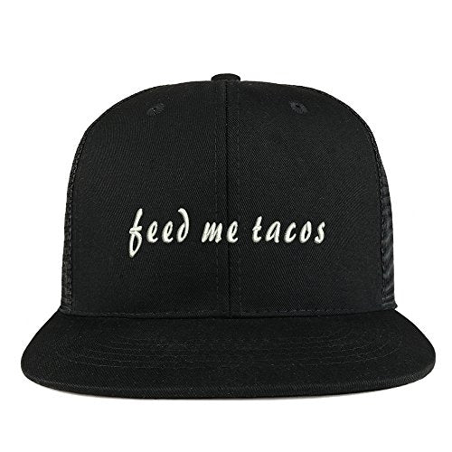 Trendy Apparel Shop Feed Me Tacos Embroidered Cotton Flat Bill Mesh Back Trucker Cap