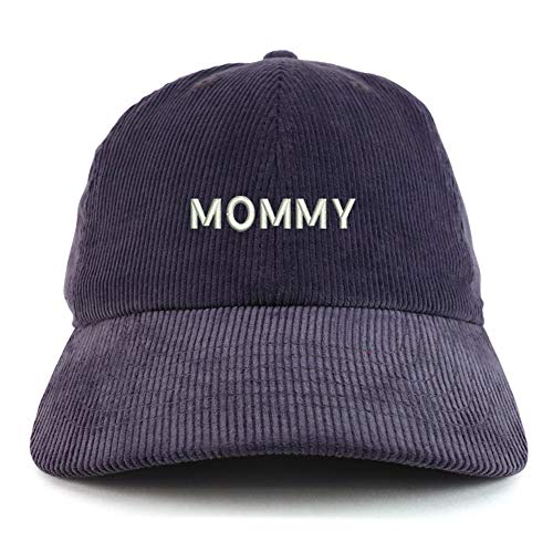 Trendy Apparel Shop Mommy Embroidered Cotton Corduroy Unstructured Baseball Cap