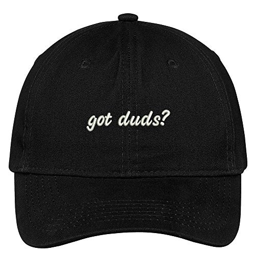 Trendy Apparel Shop Got Duds? Embroidered Adjustable Cotton Cap