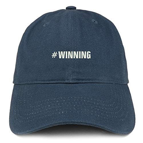 Trendy Apparel Shop Winning Embroidered Unstructured Cotton Dad Hat