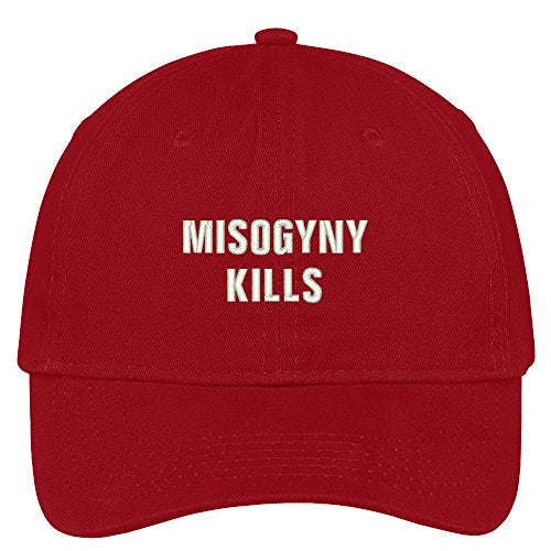 Trendy Apparel Shop Misogyny Kills Embroidered Soft Low Profile Adjustable Cotton Cap