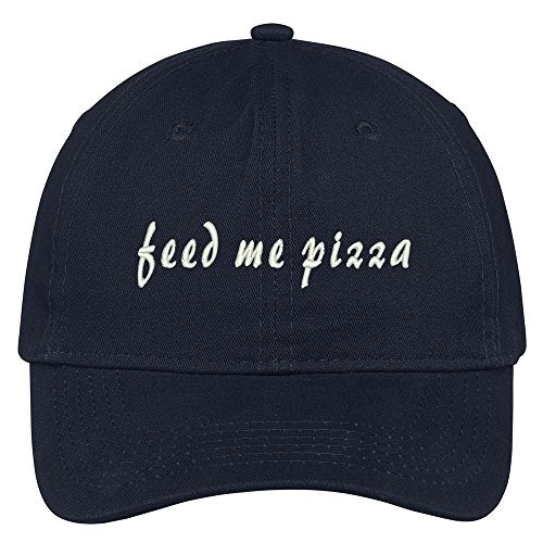 Trendy Apparel Shop Feed Me Pizza Embroidered Brushed Cotton Adjustable Cap Dad Hat