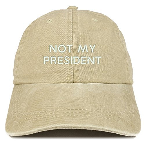 Trendy Apparel Shop Not My President Embroidered Pigment Dyed Cotton Baseball Cap
