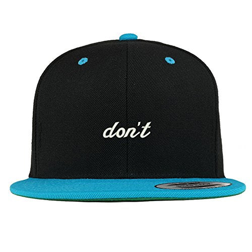 Trendy Apparel Shop Don't Embroidered Premium 2-Tone Flat Bill Snapback Cap