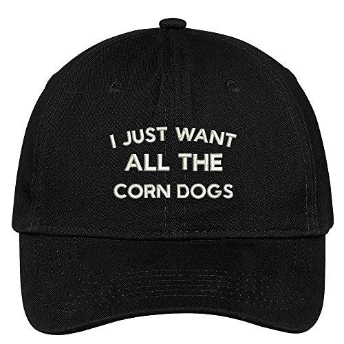 Trendy Apparel Shop I Just Want All The Corn Dogs Embroidered Cap Premium Cotton Dad Hat
