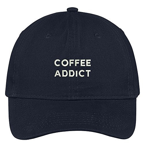 Trendy Apparel Shop Coffee Addict Embroidered Low Profile Soft Cotton Brushed Baseball Cap