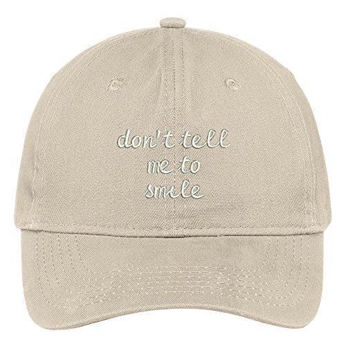 Trendy Apparel Shop Don't Tell Me to Smile Embroidered Low Profile Soft Cotton Brushed Cap