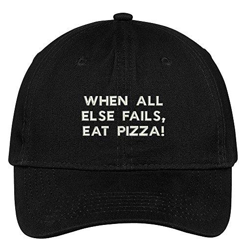 Trendy Apparel Shop When All Else Fails Eat Pizza Embroidered Cap Premium Cotton Dad Hat