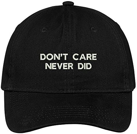 Trendy Apparel Shop Care Never Did Embroidered Low Profile Brushed Cotton Cap Dad Hat