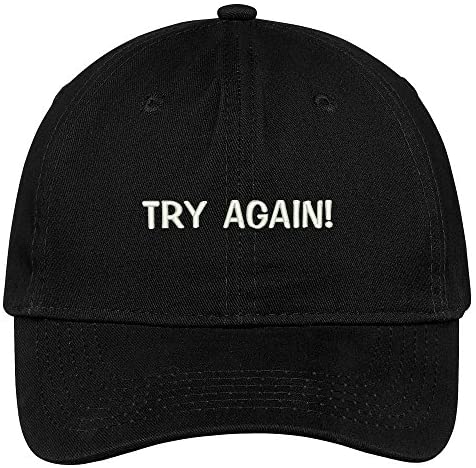 Trendy Apparel Shop Try Again Embroidered Low Profile Cotton Cap Dad Hat