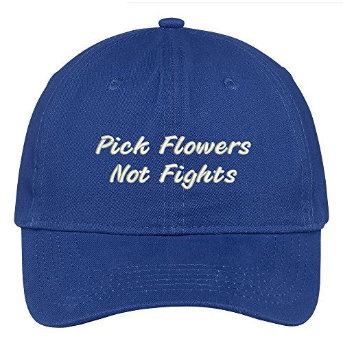 Trendy Apparel Shop Pick Flowers Not Fights Embroidered Soft Brushed Cotton Low Profile Cap
