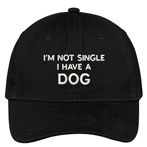 Trendy Apparel Shop I'm Not A Single I Have A Dog Embroidered Soft Low Profile Cotton Cap Dad Hat