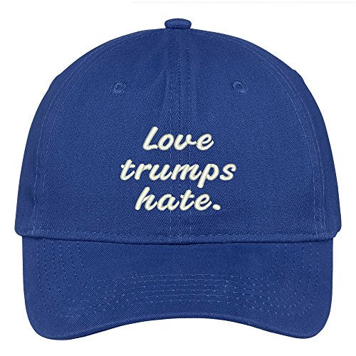Trendy Apparel Shop Love Trumps Hate Embroidered Soft Low Profile Adjustable Cotton Cap