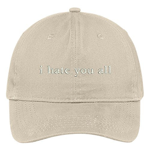 Trendy Apparel Shop Hate You All Embroidered 100% Quality Brushed Cotton Baseball Cap