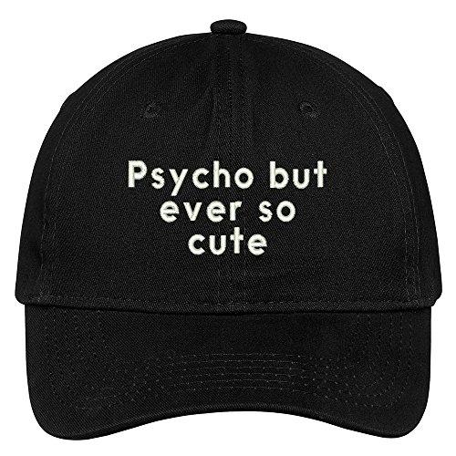 Trendy Apparel Shop Psycho But Ever So Cute Embroidered Brushed Cotton Adjustable Cap Dad Hat
