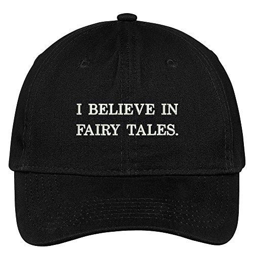Trendy Apparel Shop I Believe in Fairy Tales Embroidered Cap Premium Cotton Dad Hat