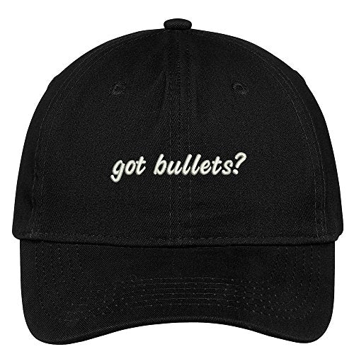 Trendy Apparel Shop Got Bullets? Embroidered Adjustable Cotton Cap