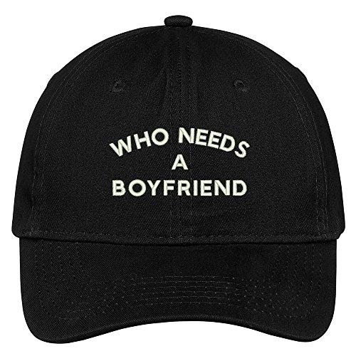 Trendy Apparel Shop Who Needs A Boyfriend Embroidered Soft Cotton Adjustable Cap Dad Hat