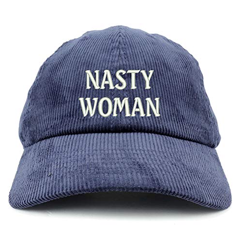 Trendy Apparel Shop Nasty Woman Cotton Corduroy Unstructured Baseball Cap