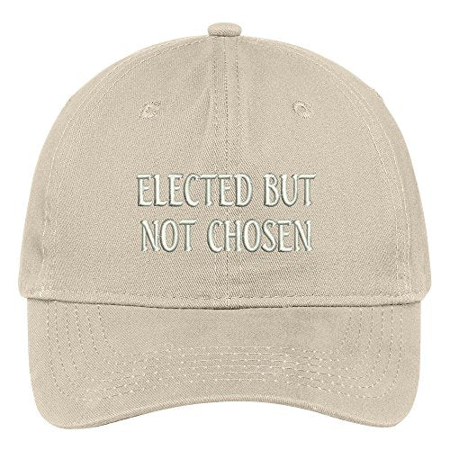 Trendy Apparel Shop Elected Not Chosen Embroidered Soft Crown 100% Brushed Cotton Cap