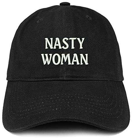 Trendy Apparel Shop Nasty Woman Embroidered Low Profile Adjustable Cap Dad Hat