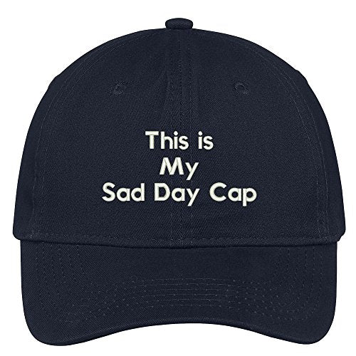 Trendy Apparel Shop This is My Sad Day Cap Embroidered Brushed 100% Cotton Baseball Cap